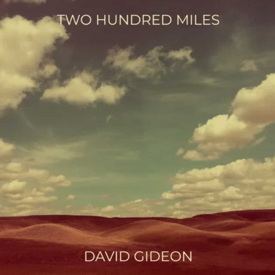 Two Hundred Miles Cover - David Gideon